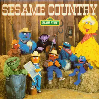 Sesame Street: Sesame Country by Sesame Street album reviews, ratings, credits