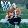 Bye Bye Bye (Acoustic) song lyrics
