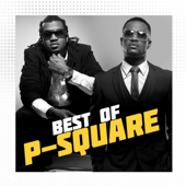 Best of P-Square - P-Square