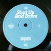 Shut Up and Drive - Single