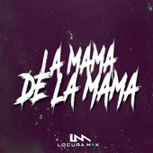 La Mama de la Mama (Remix) artwork