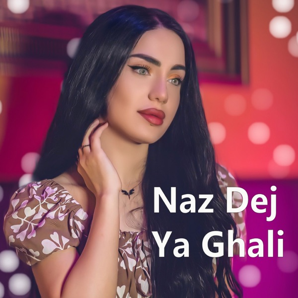 naz dej ya ghali mp3 indir