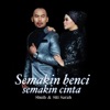 Shuib - Semakin Benci Semakin Cinta