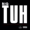 Big Tuh (feat. Lil Wayne & 2 Chainz) artwork