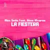 Stream & download La Fiestera (feat. Rene Alvarez) - Single