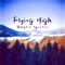 Flying High - Dmytro Ignatov lyrics