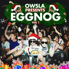 OWSLA Presents EGGNOG by Various Artists album reviews, ratings, credits