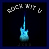 Rock Wit U - Single, 2021