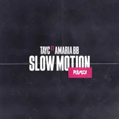 Slow Motion (Remix) Song Lyrics