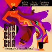 Cha Cha Chá: Homenaje a lo tradicional artwork