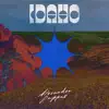 IDAHO - EP album lyrics, reviews, download