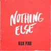 Nothing Else (Live) - Single album lyrics, reviews, download