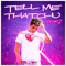 Tell Me Thatchu - Star 2 lyrics