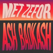 Met zefor (feat. Badkash) artwork