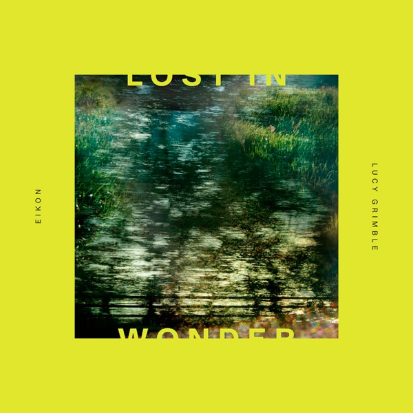 Eikon - Lost In Wonder