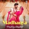 Madhanya - Rahul Vaidya & Asees Kaur lyrics