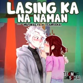 Lasing Ka Na Naman (feat. SevenJC) artwork