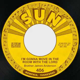 baixar álbum Brother James Anderson - Im Gonna Move In The Room With The Lord My Soul Needs Resting