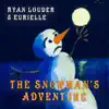 The Snowman's Adventure - Single album lyrics, reviews, download