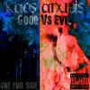 Good Vs Evil (The Evil Side) album lyrics, reviews, download