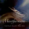 Mantharmaya - Single album lyrics, reviews, download