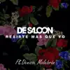 Resiste Más Que Yo (feat. Denisse Malebrán) - Single album lyrics, reviews, download