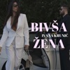 Bivsa zena - Single, 2021