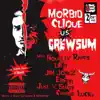Morbid Clique vs. Grewsum album lyrics, reviews, download