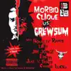 Stream & download Morbid Clique vs. Grewsum