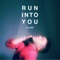 Run Into You artwork