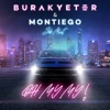 Burak Yeter - Oh My My (feat. Séb Mont)