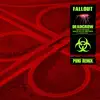 Fallout (Poni Remix) - Single album lyrics, reviews, download