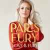 Love and Fury - Paris Fury
