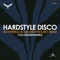 HARDSTYLE DISCO (Da Tweekaz & Sub Zero Project Remix) - Single ジャケット写真