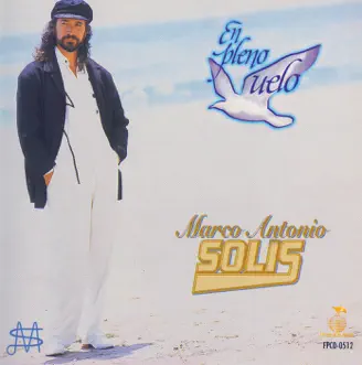 En Pleno Vuelo by Marco Antonio Solís album reviews, ratings, credits
