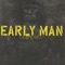Four Walls - Early Man lyrics