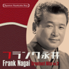 Japanese Kayokyoku Star "Frank Nagai" Greatest Hits II - Frank Nagai