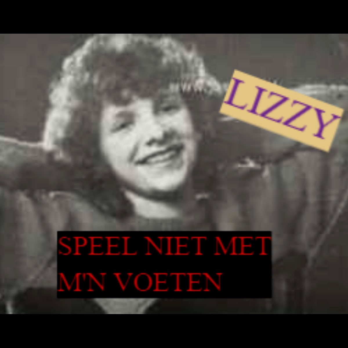 Speel Niet Met M N Voeten Single By Lizzy On Apple Music