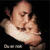 Danielle - Du er nok