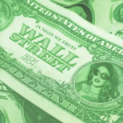 Wall St - Single - Neon Hitch