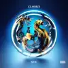 CLASSIC$ (feat. Valee, Shanique Marie, Jaydonclover, Duke Deuce & Lil Gotit) album lyrics, reviews, download