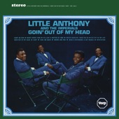 Little Anthony & The Imperials - Goin' Out of My Head