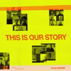 This Is Our Story Song Lyrics