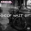 Geef Nait Op! - Single