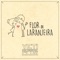 Flor de Laranjeira - Yeti Reggae Club lyrics