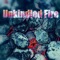 Unkindled Fire (Dark) - Project TAST lyrics