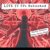 Live It Up: Rebooted - EP