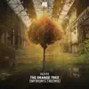 The Orange Tree (Infirium's Treemix) - Single album lyrics, reviews, download