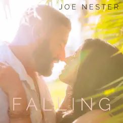 Falling - Single by Joe Nester album reviews, ratings, credits