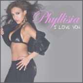Phyllisia - I Love You (Urban AC)